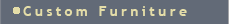 custom furnature
